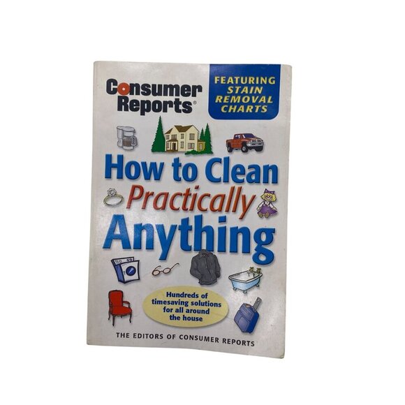 How To Clean Practically Anything Paperback Book By Consumer Reports - Picture 6 of 13